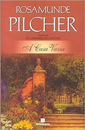 A Casa Vazia Rosamunde Pilcher